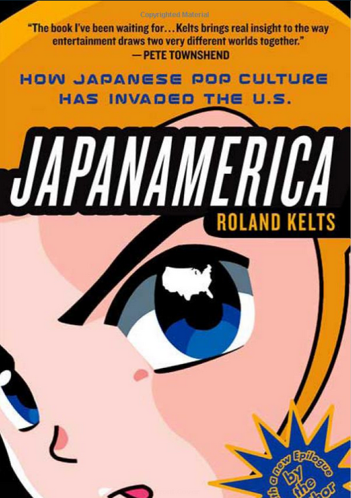 Japanamerica by Roland Kelts cover