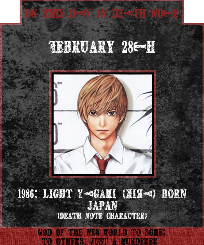 February 28th 1986 - Light Yagami born in Japan Death Note