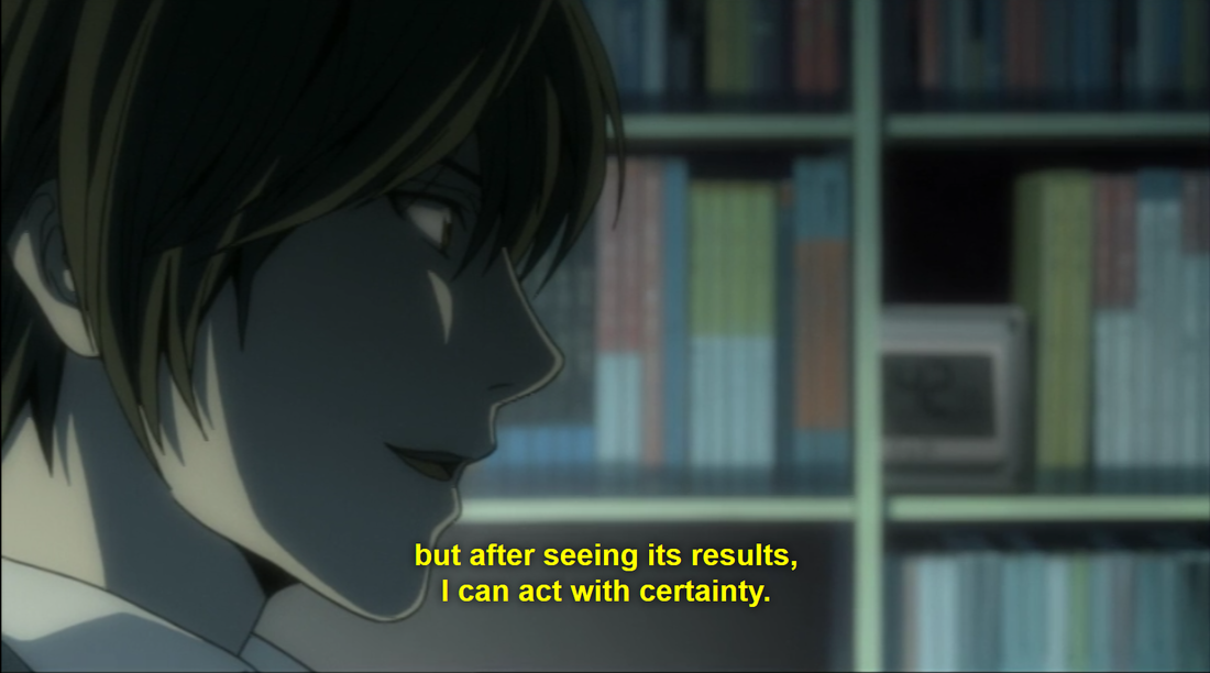 Death Note Kira can act with certainty