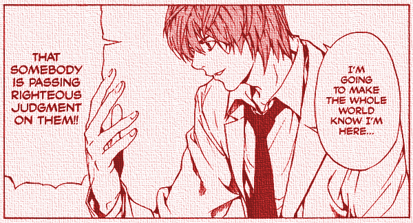 Kira - Somebody passing righteous judgement - Death Note manga