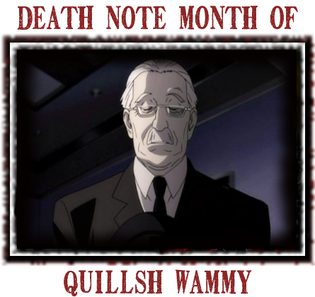 Death Note News: Death Note Month of Quillsh Wammy