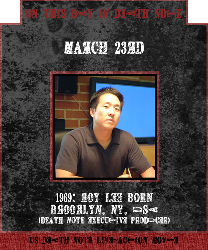 March 23rd 1969: Death Note Executive Producer Roy Lee born