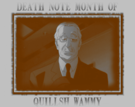 Month of Quillsh Wammy