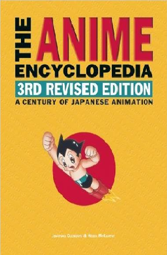 The Anime Encyclopedia by Jonathan Clements