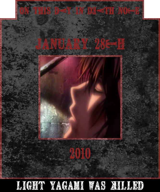 On this Day in Death Note Jan 28th 